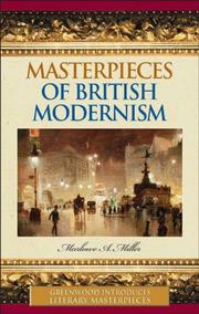 Masterpieces of British Modernism (Greenwood Introduces Literary Masterpieces) by Marlowe A. Miller