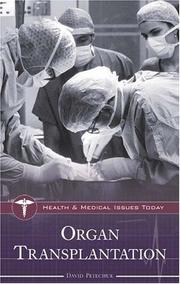 Cover of: Organ Transplantation (Health and Medical Issues Today)