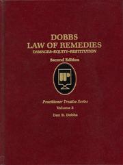 Cover of: Dobbs Law of Remedies: Damages-Equity-Restitution, Vol. 1 (Practitioner Treatise) (Practitioner Treatise Series)
