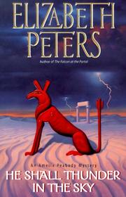 Cover of: He shall thunder in the sky by Elizabeth Peters