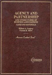 Cover of: Cases and materials on agency and partnership and other forms of business associations