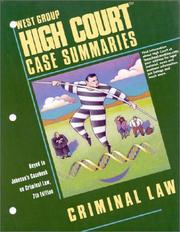 Cover of: West Group high court case summaries.: keyed to Johnson's casebook on criminal law, 7th edition