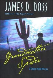 Cover of: Grandmother spider: a Charlie Moon mystery