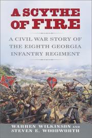 Cover of: A scythe of fire: a Civil War story of the Eighth Georgia Infantry Regiment