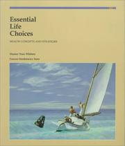 Cover of: Essential life choices: health concepts and strategies