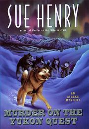 Cover of: Murder on the Yukon Quest: an Alaska mystery