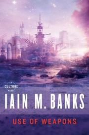 Cover of: Use of Weapons by Iain M. Banks