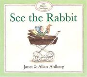 Cover of: See the Rabbit: The Baby's Catalogue Series