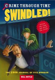 Cover of: Swindled! The 1906 Journal of Fitz Morgan (Crime Through Time, No. 1)