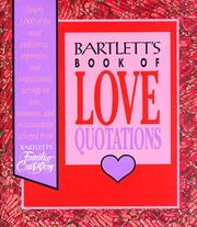 Cover of: Bartlett's book of love quotations
