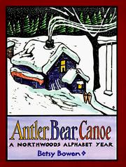 Antler, Bear, Canoe by Betsy Bowen