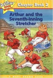 Cover of: Arthur and the Seventh-Inning Stretcher