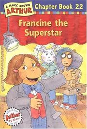 Cover of: Francine the Superstar (Arthur Chapter Books #22) by Marc Brown