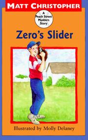 Cover of: Zero's Slider (Peach Street Mudders Story)