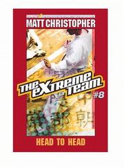 Cover of: The Extreme Team #8: Head to Head (Extreme Team)