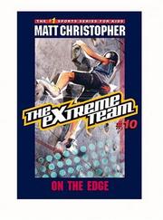 Cover of: The Extreme Team #10: On the Edge (Extreme Team)