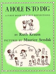 Cover of: A Hole Is to Dig