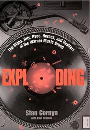 Cover of: Exploding: The Highs, Hits, Hype, Heroes, and Hustlers of the Warner Music Group