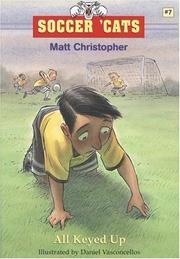 Cover of: Soccer 'Cats #7: All Keyed Up (Soccer 'cats)