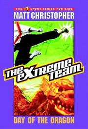 Cover of: The Extreme Team #2: Day of the Dragon (Extreme Team)