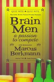 Brain men : a passion to compete