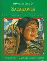 Sacagawea by Dennis B. Fradin