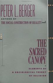 The sacred canopy by Peter L. Berger
