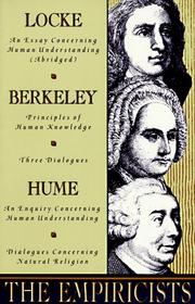 Cover of: The Empiricists: Locke: Concerning Human Understanding; Berkeley: Principles of Human Knowledge & 3 Dialogues; Hume: Concerning Human Understanding & Concerning Natural Religion
