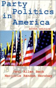 Cover of: Party Politics in America (9th Edition)