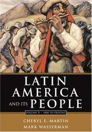 Cover of: Latin America and Its People, Volume II: 1800 to Present (Chapters 8-15)