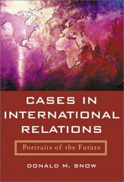 Cover of: Cases in International Relations: Portraits of the Future