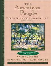 Cover of: The American People: Creating a Nation and a Society (Study Edition), Volume II (5th Edition)