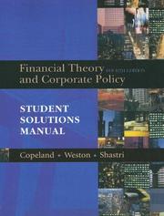 Cover of: Financial Theory and Corporate Policy by Thomas E. Copeland, J. Fred Weston, Kuldeep Shastri