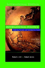 Cover of: International politics: enduring concepts and contemporary issues