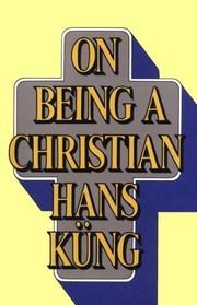 Cover of: On being a Christian by Hans Küng