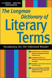 Cover of: The Longman Dictionary of Literary Terms by Joe (X. J.) Kennedy, Dana Gioia, Mark Bauerlein