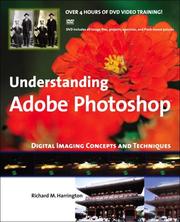 Understanding Adobe Photoshop : digital imaging concepts and techniques