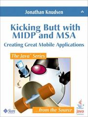 Cover of: Kicking Butt with MIDP and MSA: Creating Great Mobile Applications (The Java Series)