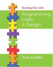 Starting out with programming logic & design