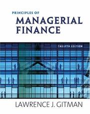 Principles of Managerial Finance, Brief by Lawrence J. Gitman