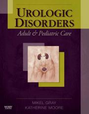 Cover of: Urologic Disorders: Adult and Pediatric Care