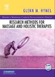Research Methods for Massage and Holistic Therapies by Glenn Hymel