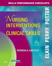 Skills performance checklists for nursing interventions & clinical skills