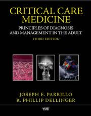 Cover of: Critical Care Medicine: Principles of Diagnosis and Management in the Adult (Critical Care Medicine (Parrillo))