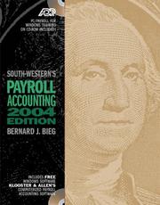 Cover of: Payroll Accounting 2004 (Payroll Accounting) by Bernard Bieg