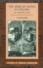 The African novel in English by M. Keith Booker