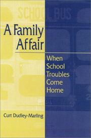 Cover of: A Family Affair: When School Troubles Come Home