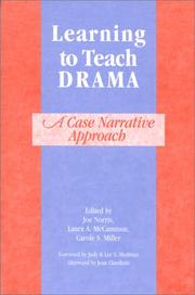 Cover of: Learning to Teach Drama: A Case Narrative Approach