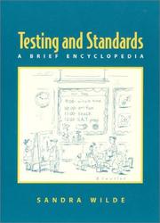 Cover of: Testing and Standards: A Brief Encyclopedia