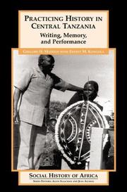 Cover of: Practicing History in Central Tanzania: Writing, Memory, and Performance (Social History of Africa)